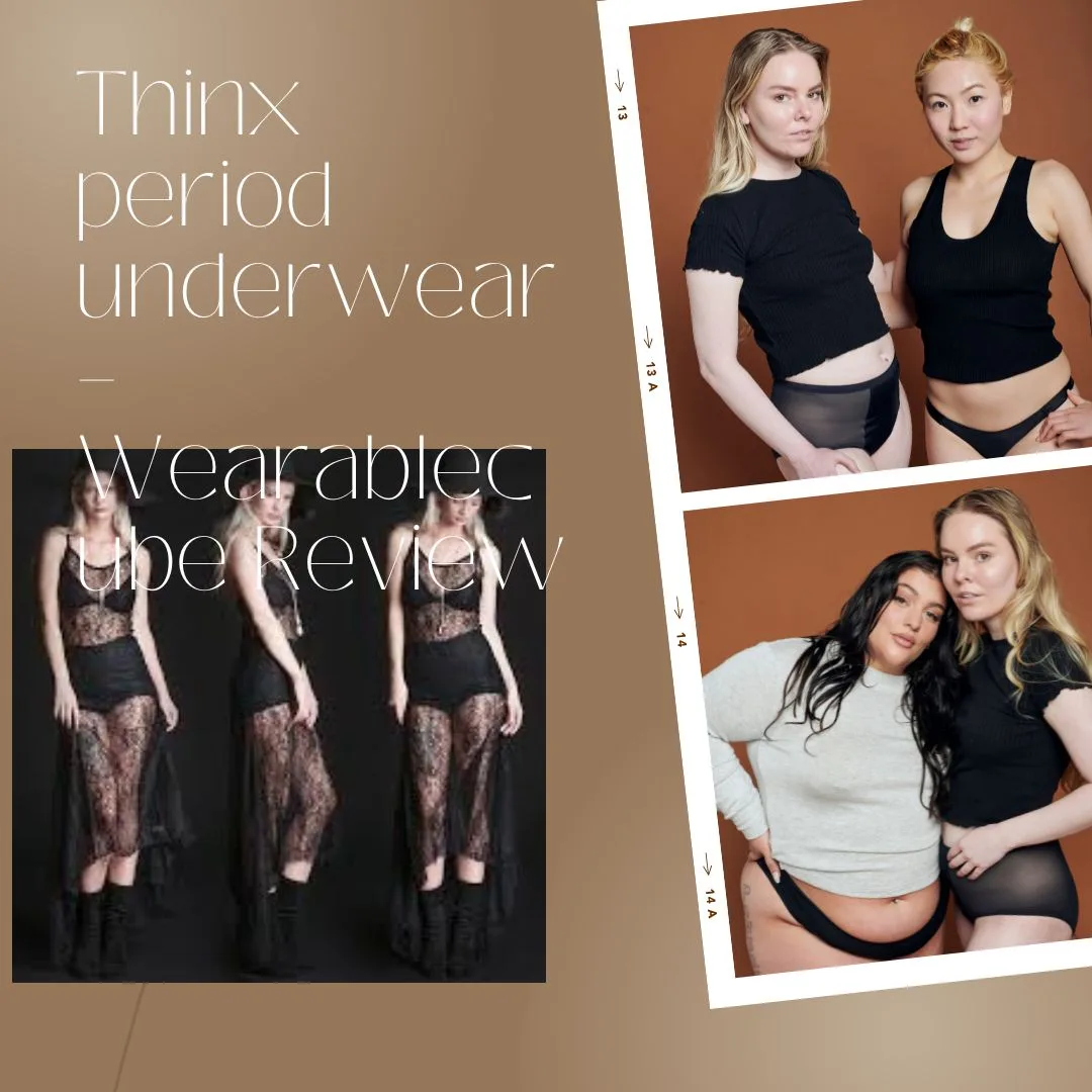 Thinx period underwear – Wearablecube Review